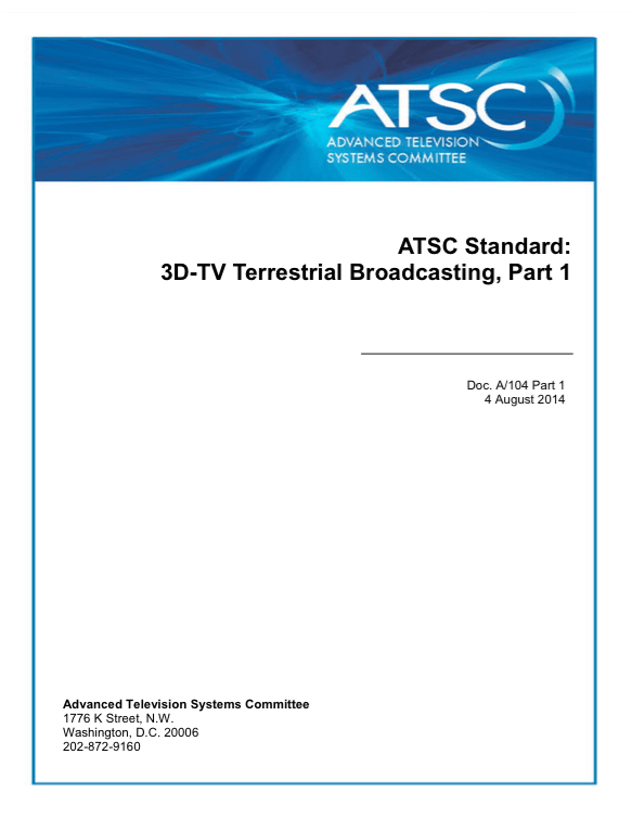 A/104: ATSC 3D-TV Terrestrial Broadcasting