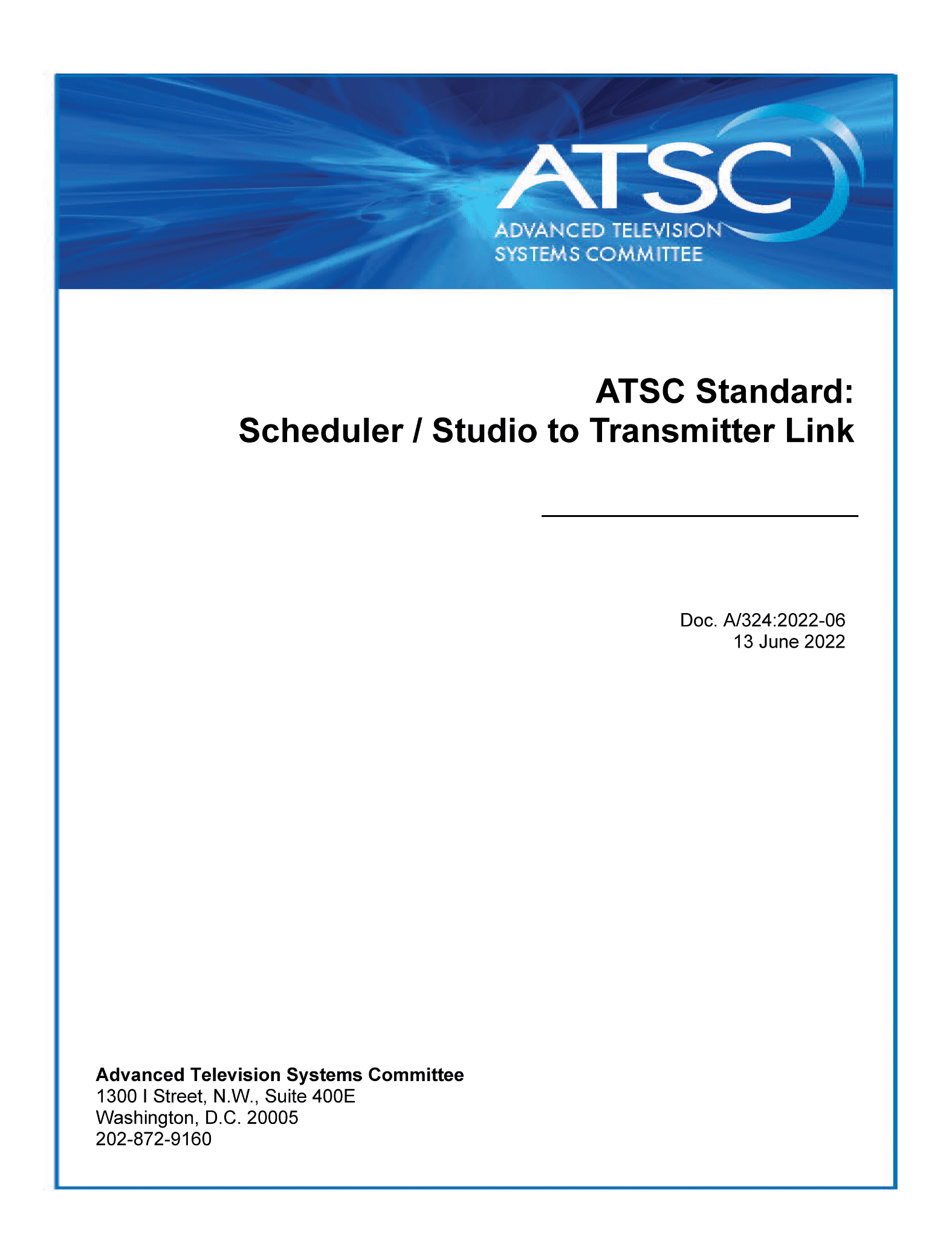 ATSC STANDARDS UPDATE: A/324:2022-06 PUBLISHED - ATSC : NextGen TV